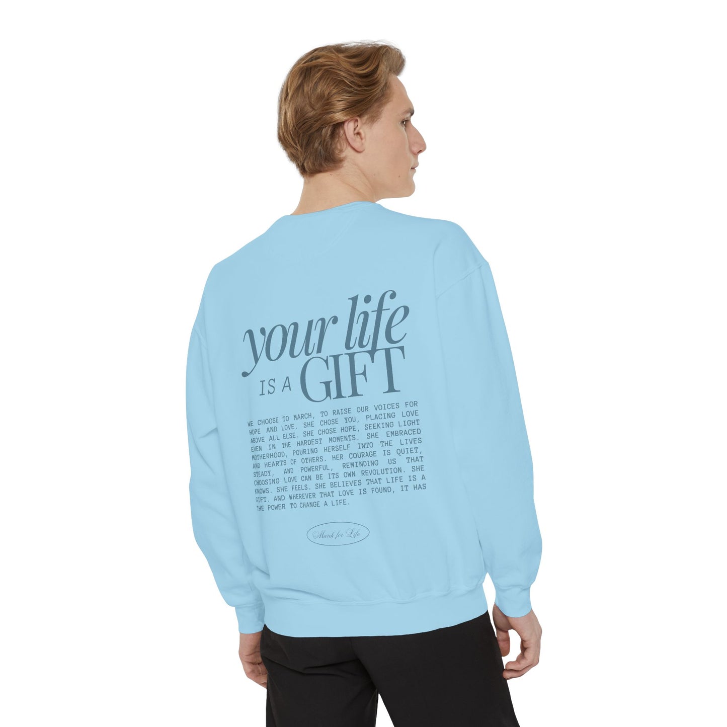 Your Life is a Gift Crewneck