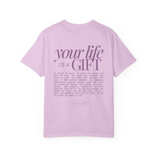 Your Life Is a Gift T-Shirt