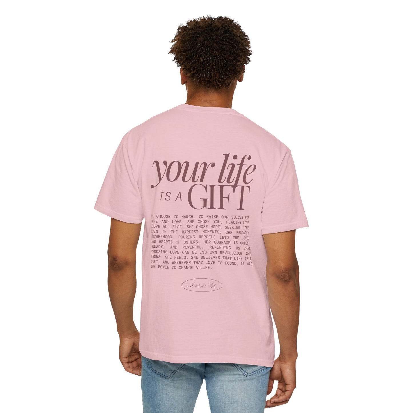 Your Life Is a Gift T-Shirt