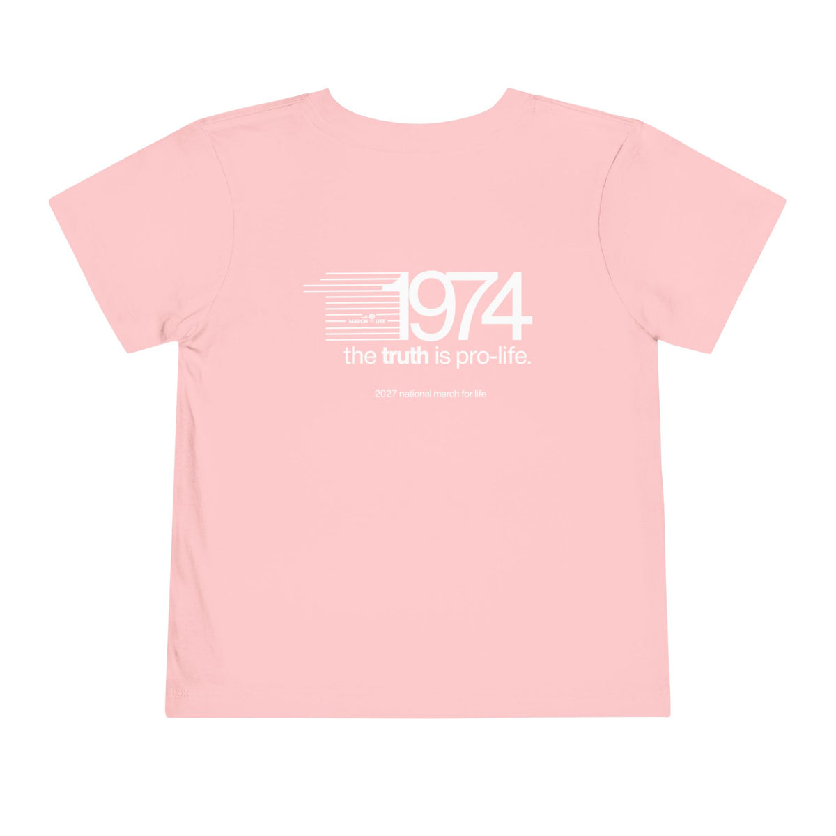the truth is pro‑life - Toddler Tee
