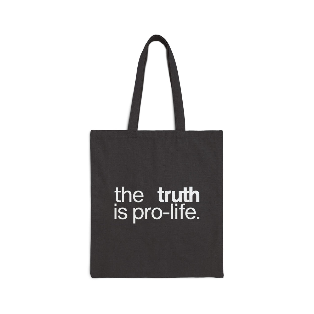 the truth is pro-life - Canvas Grocery Tote