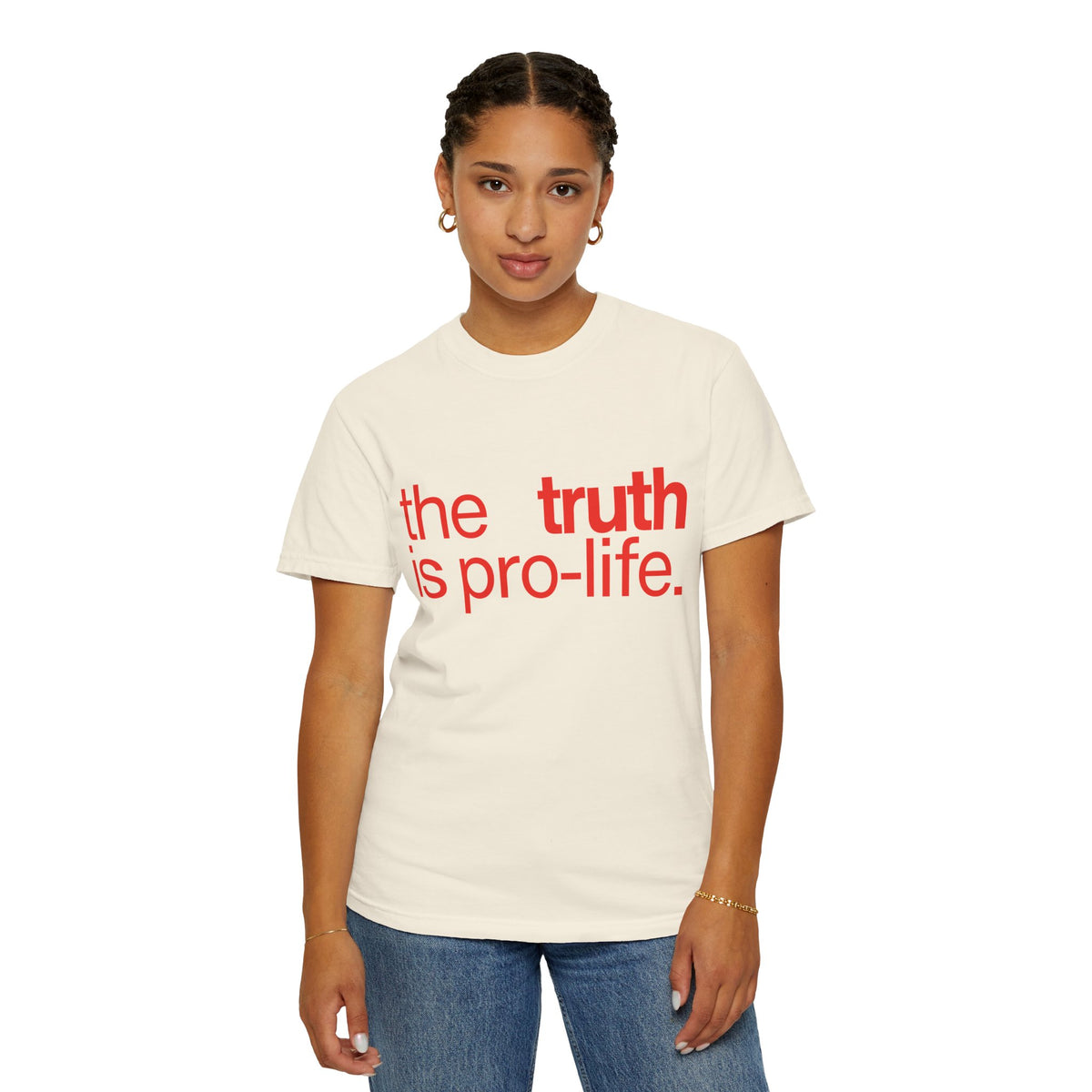 the truth is pro-life - Evidence Speaks for Itself Tee