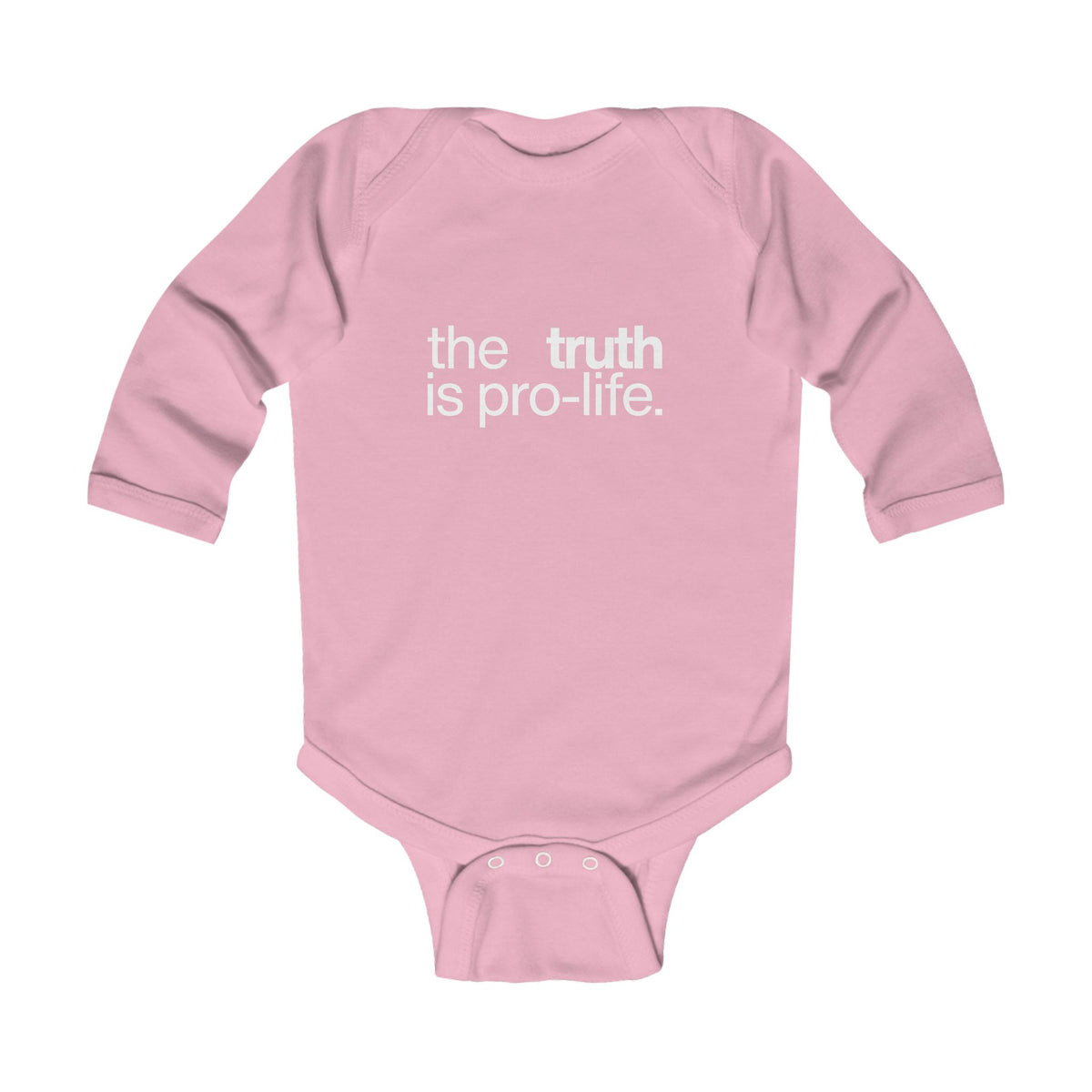 the truth is pro-life - Long Sleeve Baby Onesie