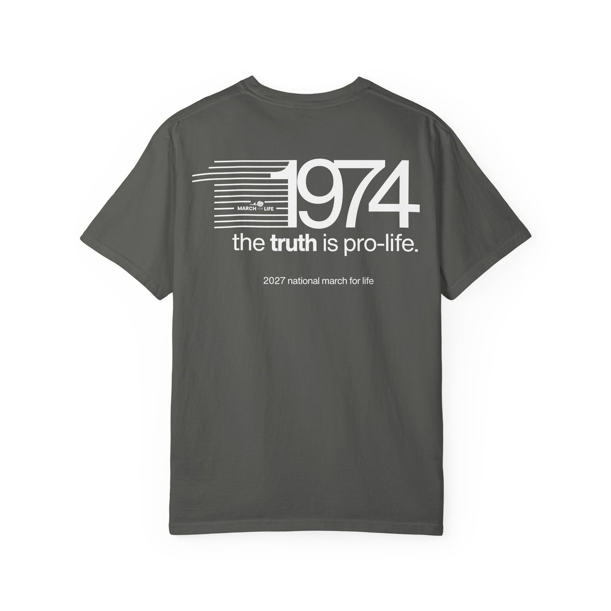 the truth is pro-life — 1974 March Retro Tee