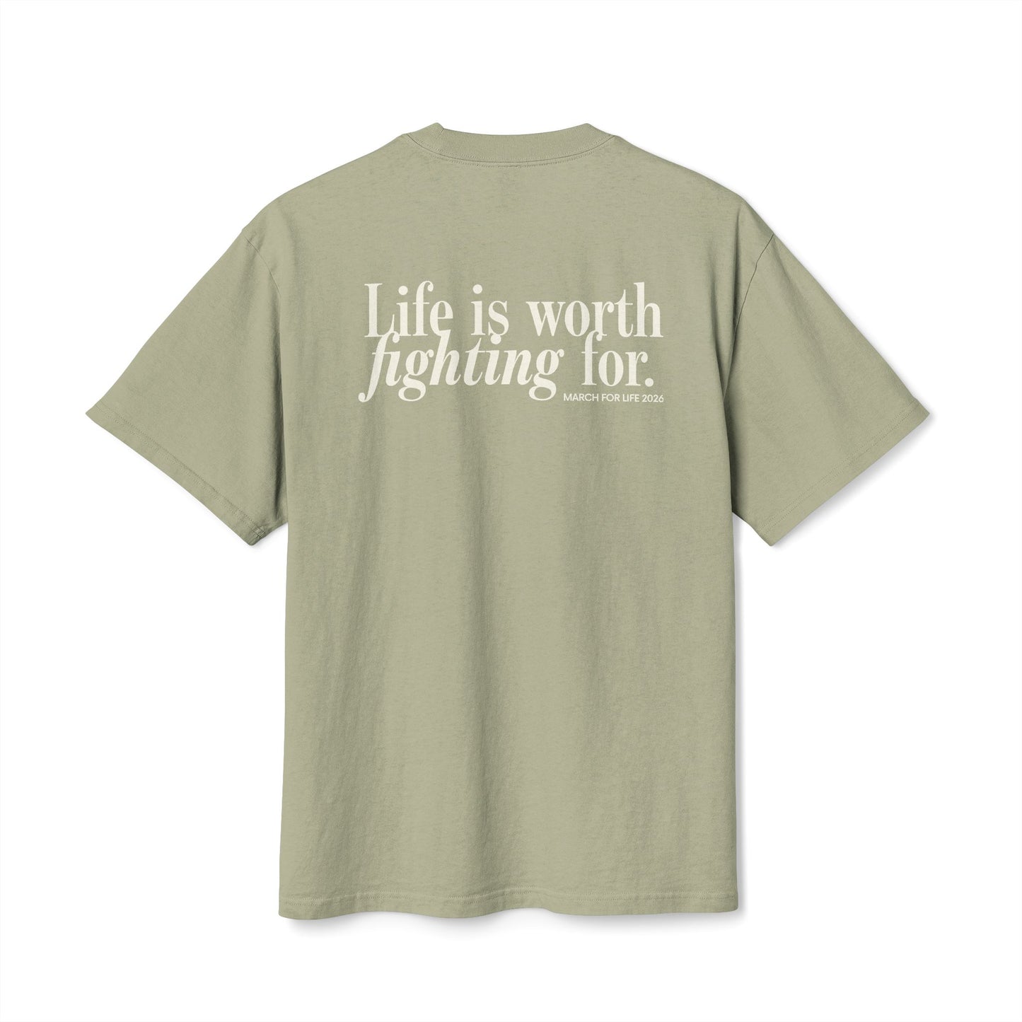 Life is Worth Fighting For T-shirt