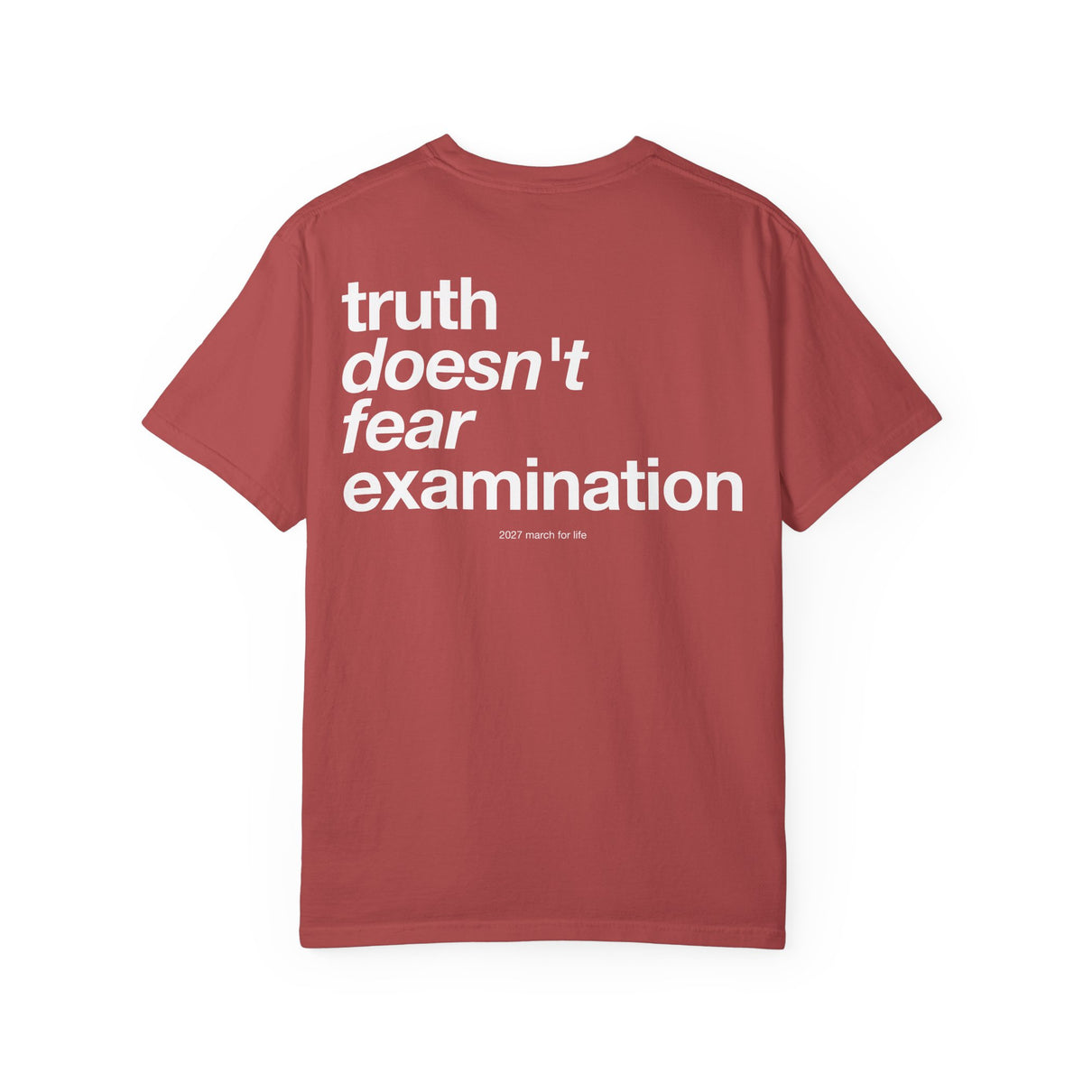 the truth is pro-life - Truth Doesn't Fear Examination