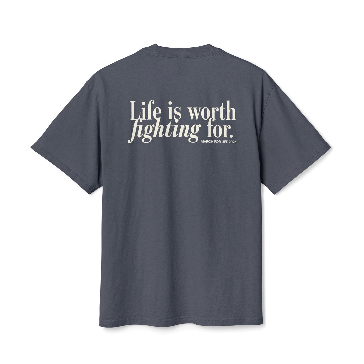 Life is Worth Fighting For T-shirt