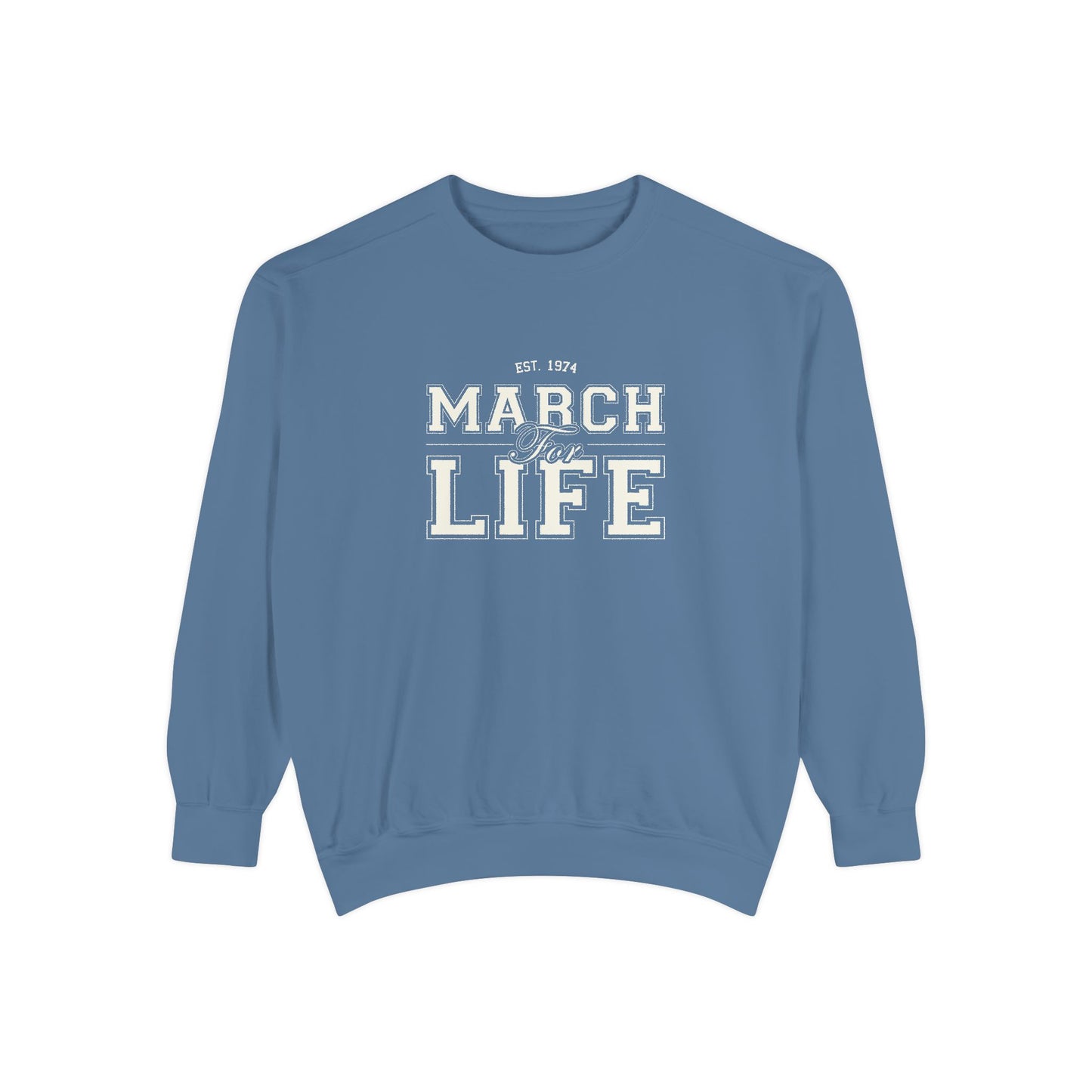March for Life Collegiate Sweatshirt II