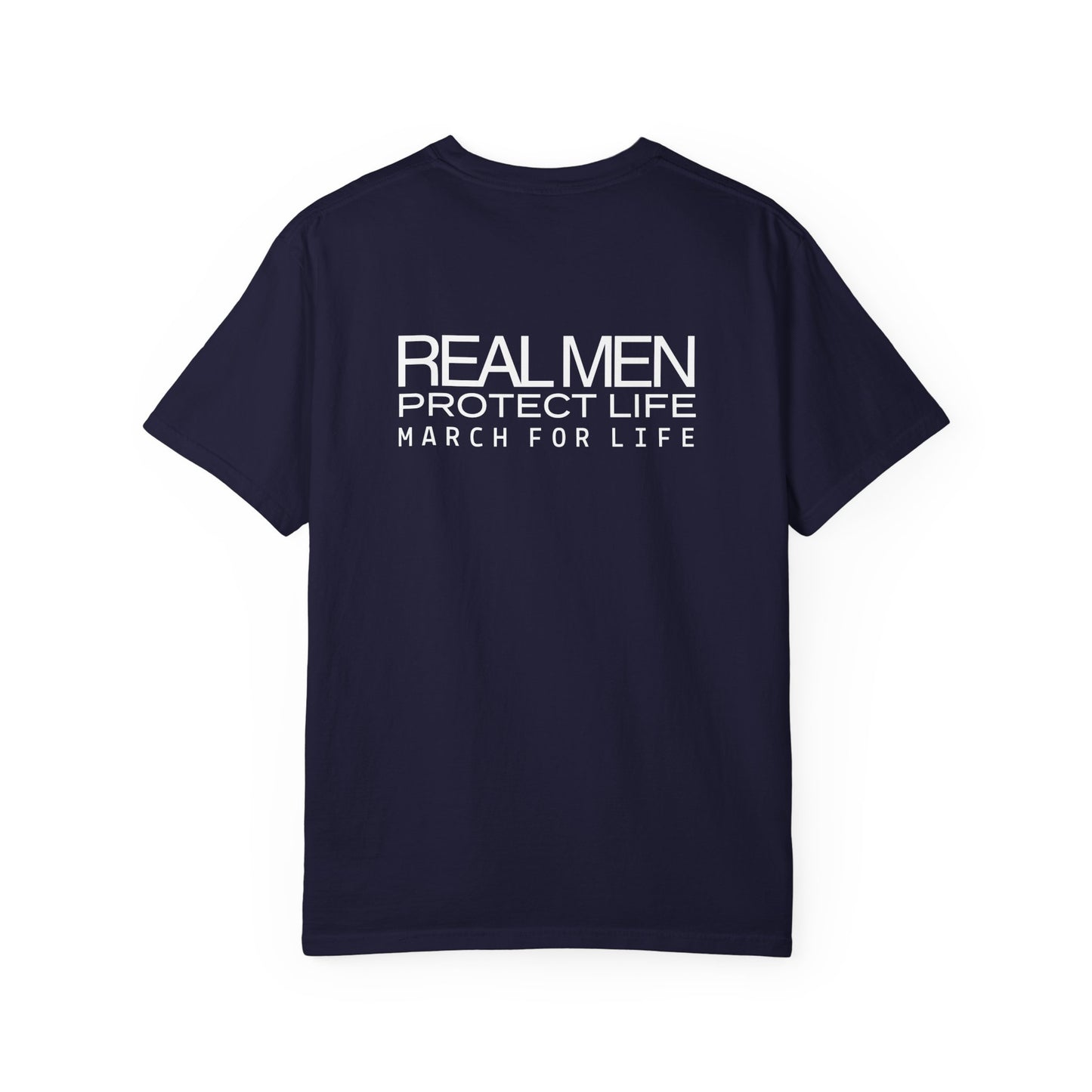 Real Men Protect Life T-shirt