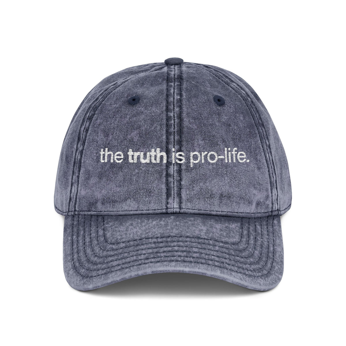 the truth is pro-life - Embroidered Vintage Cap