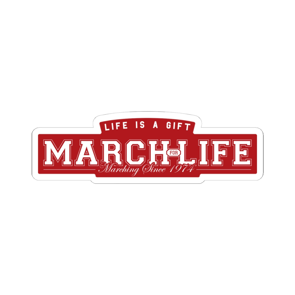 March for Life Collegiate Sticker II Red