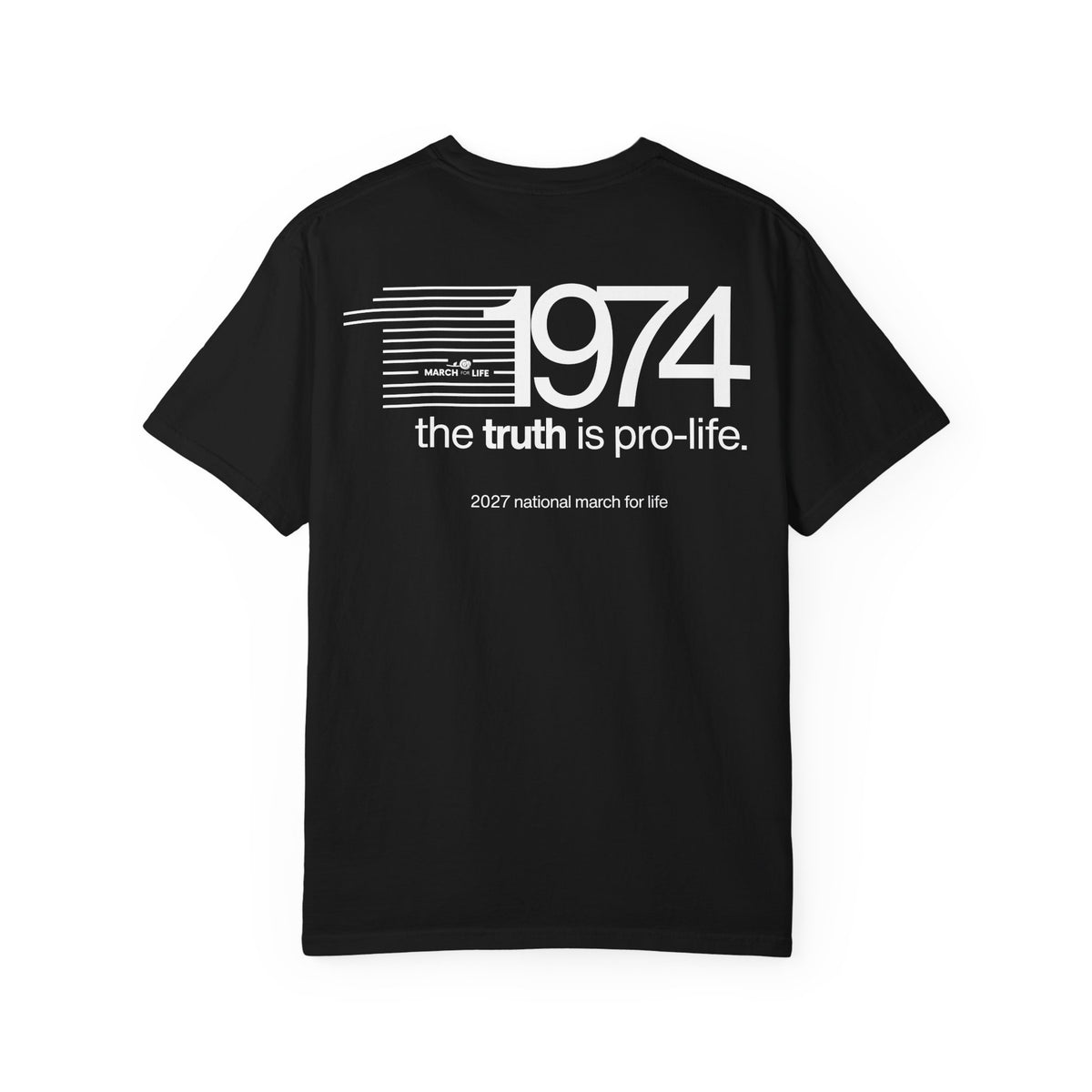 the truth is pro-life — 1974 March Retro Tee