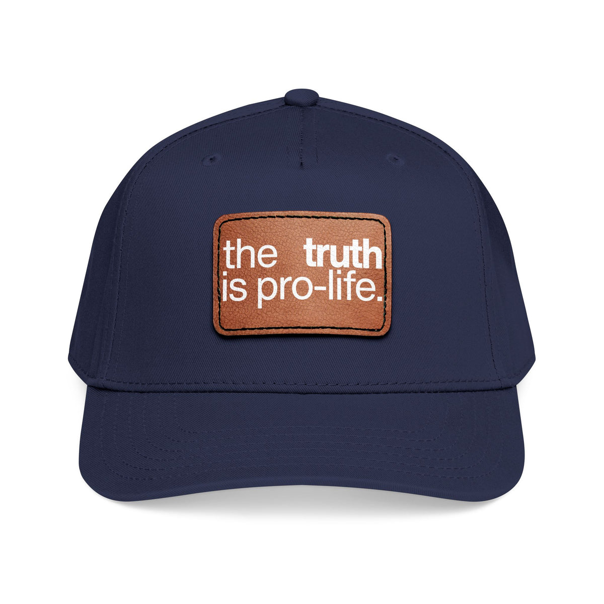 the truth is pro-life leather patch hat