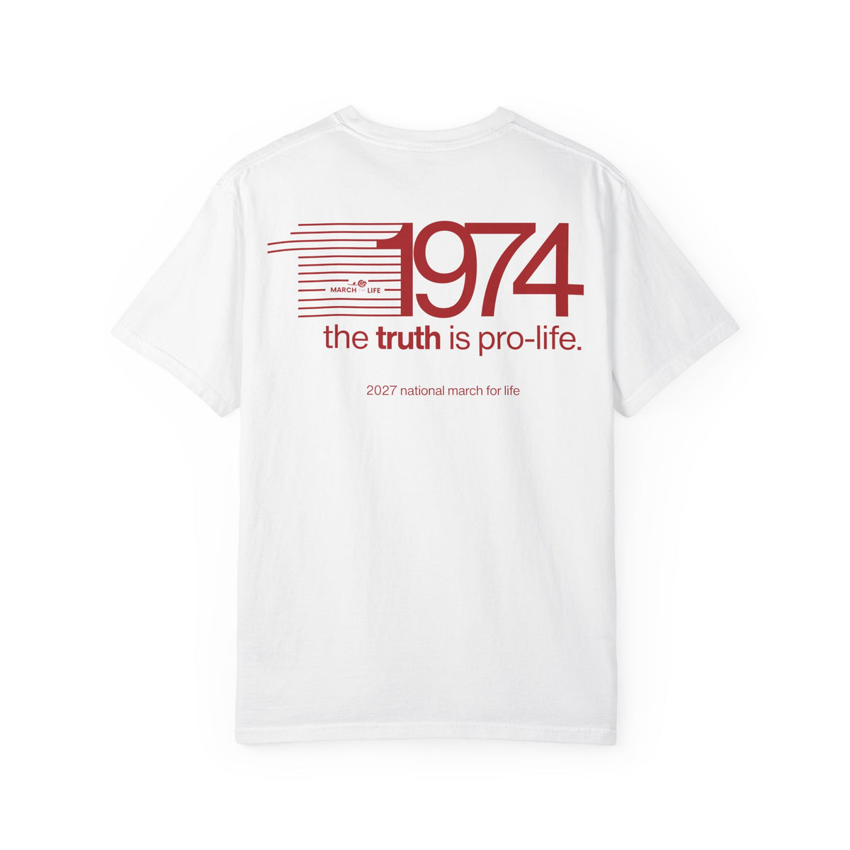 the truth is pro-life — 1974 March Retro Tee