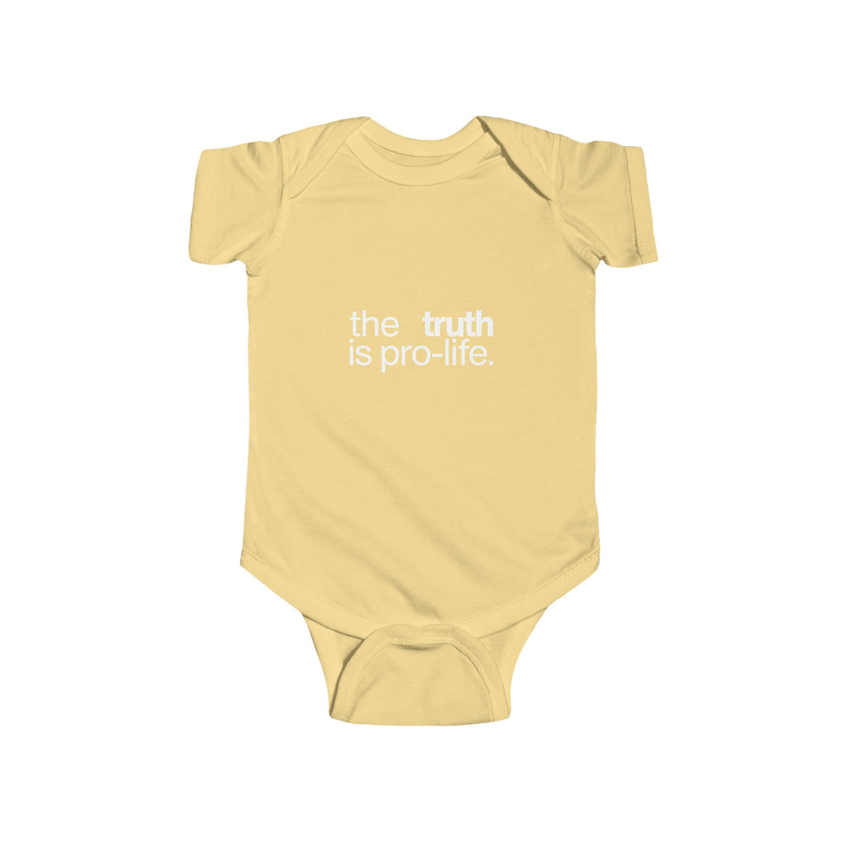 the truth is pro-life - Baby Onesie