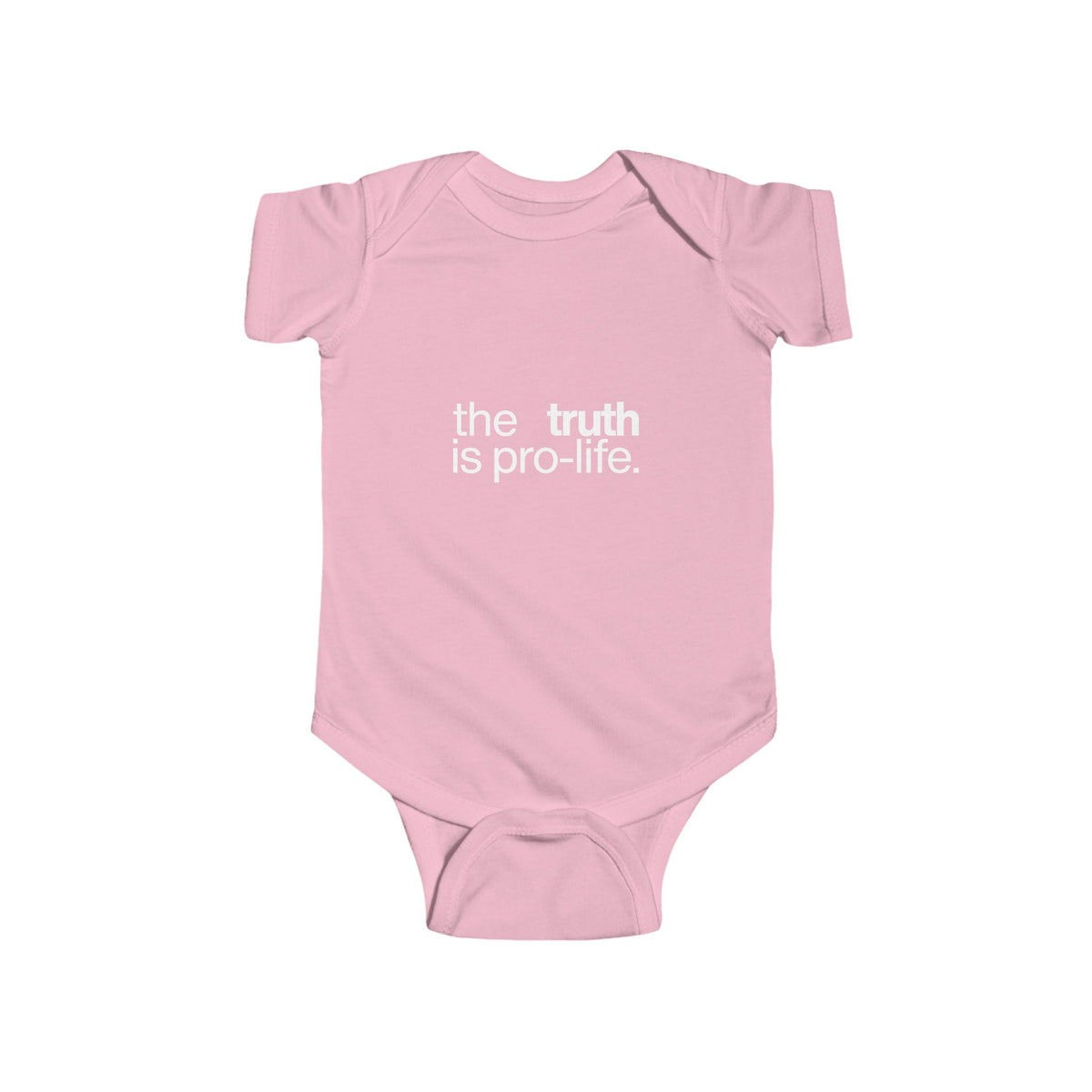 the truth is pro-life - Baby Onesie
