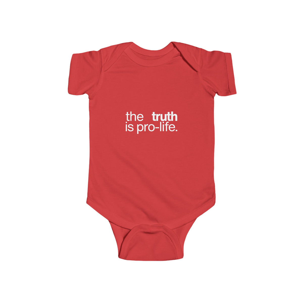 the truth is pro-life - Baby Onesie