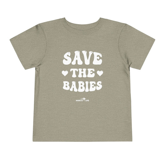 Save the Babies Toddler Tee