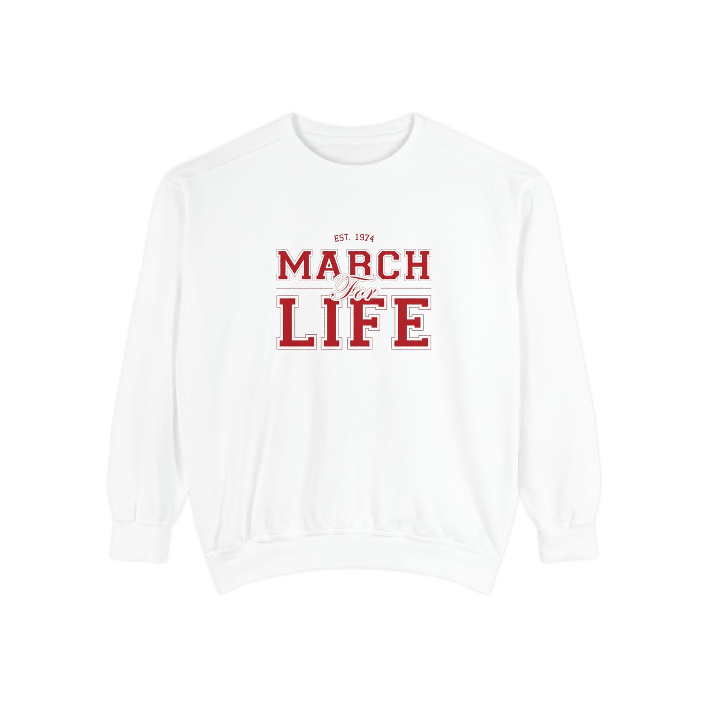 March for Life Collegiate Sweatshirt II