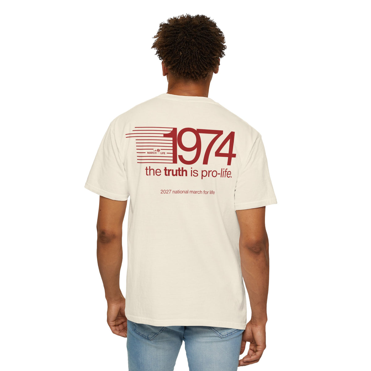 the truth is pro-life — 1974 March Retro Tee