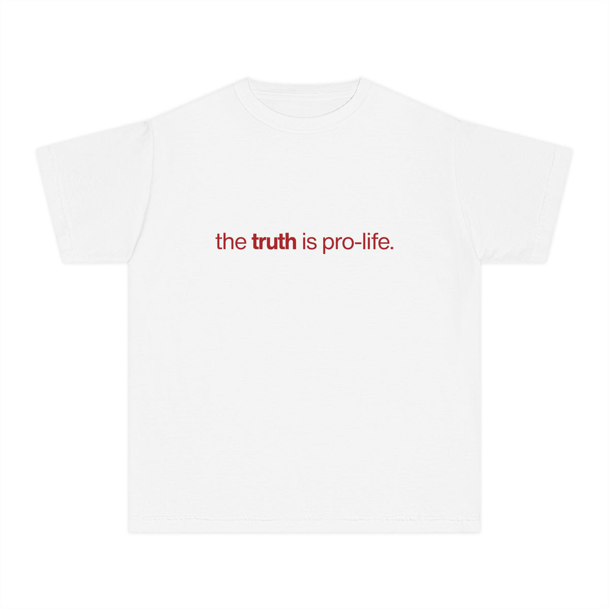 the truth is pro-life - youth tee