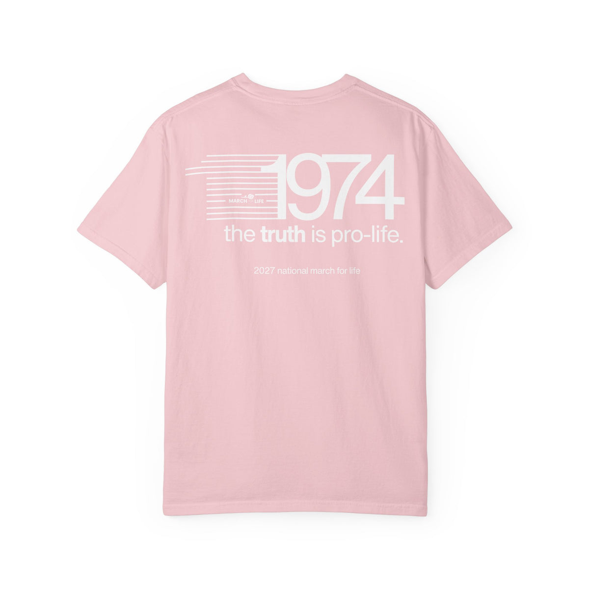 the truth is pro-life — 1974 March Retro Tee