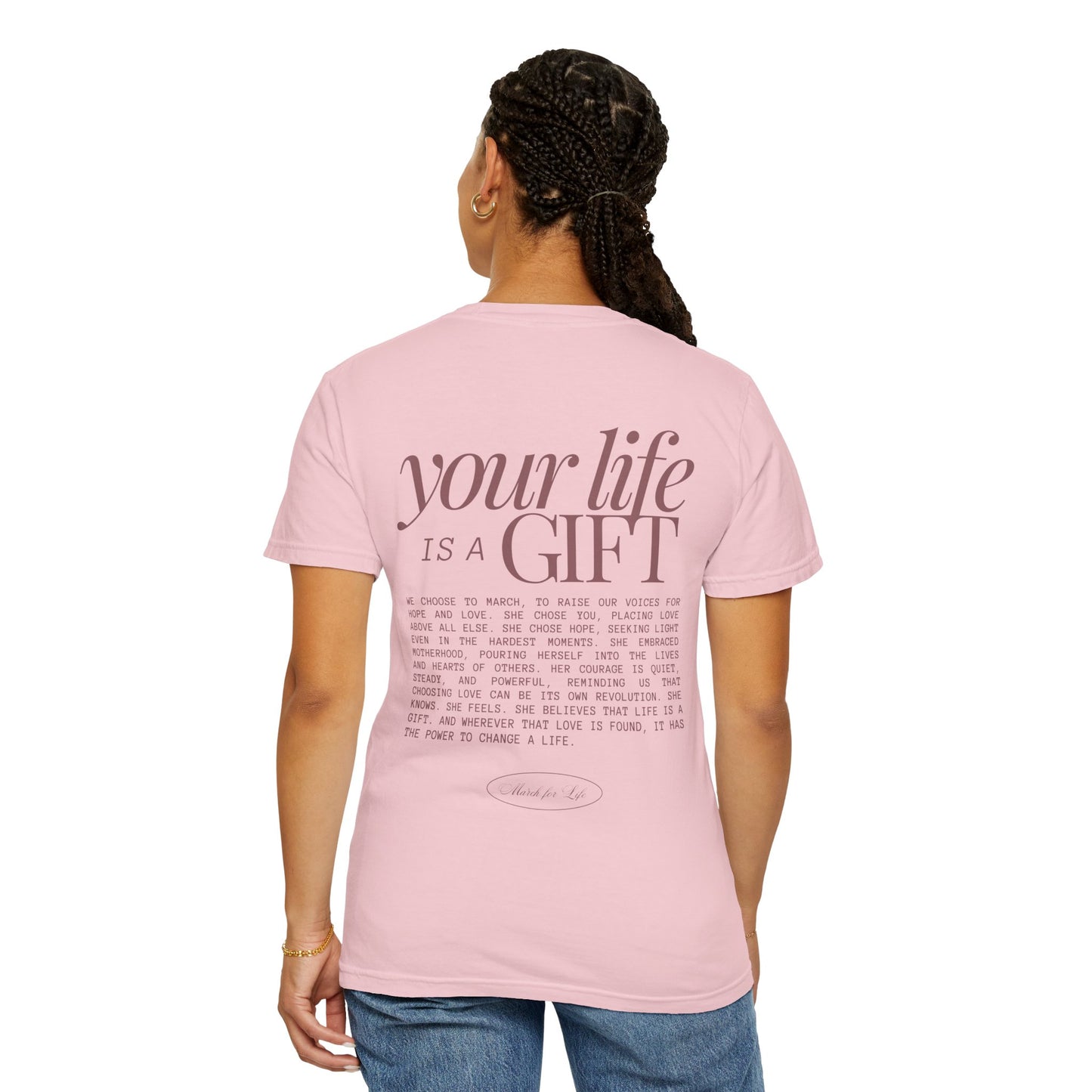 Your Life Is a Gift T-Shirt