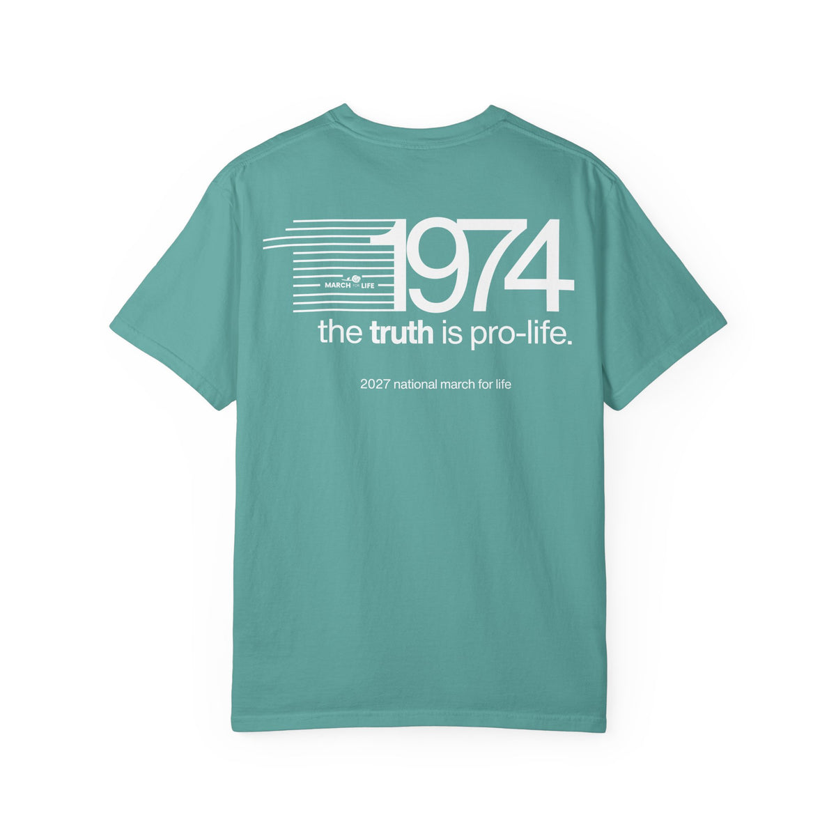 the truth is pro-life — 1974 March Retro Tee