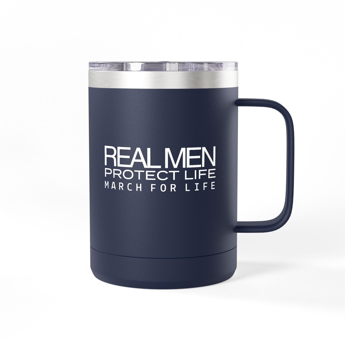 Real Men Protect Life 15oz Tumbler