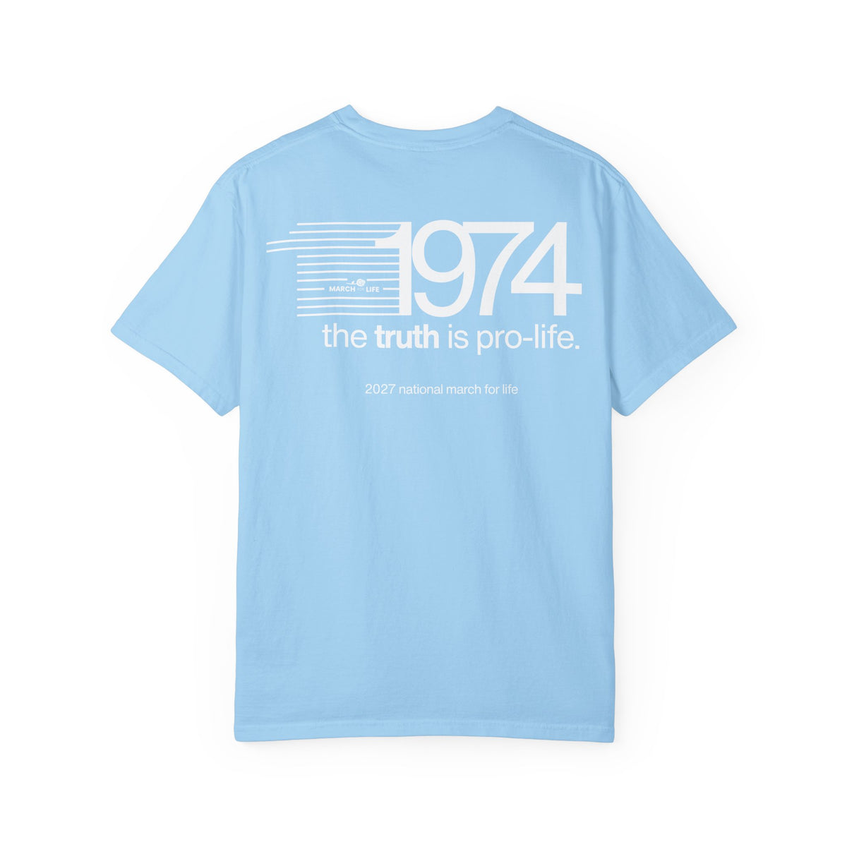 the truth is pro-life — 1974 March Retro Tee