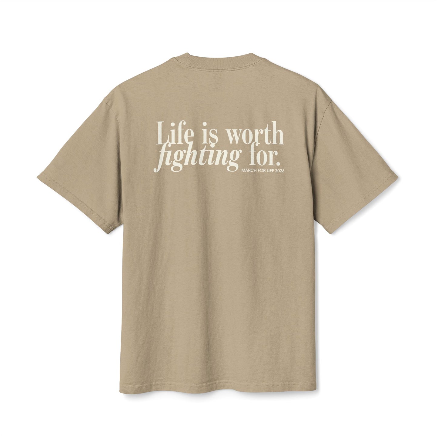 Life is Worth Fighting For T-shirt