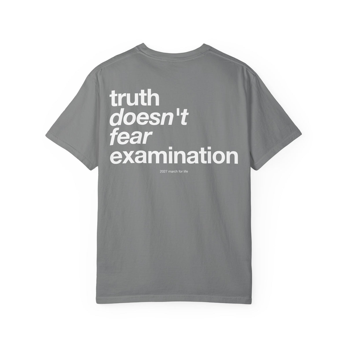 the truth is pro-life - Truth Doesn't Fear Examination
