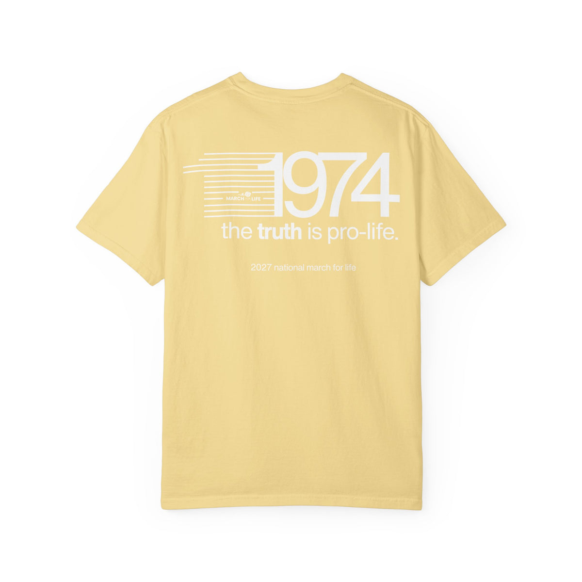 the truth is pro-life — 1974 March Retro Tee