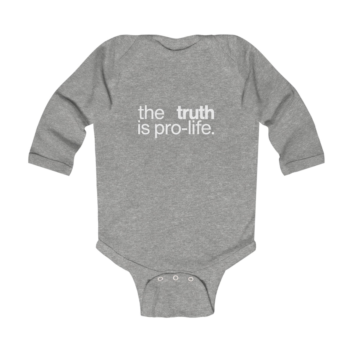 the truth is pro-life - Long Sleeve Baby Onesie