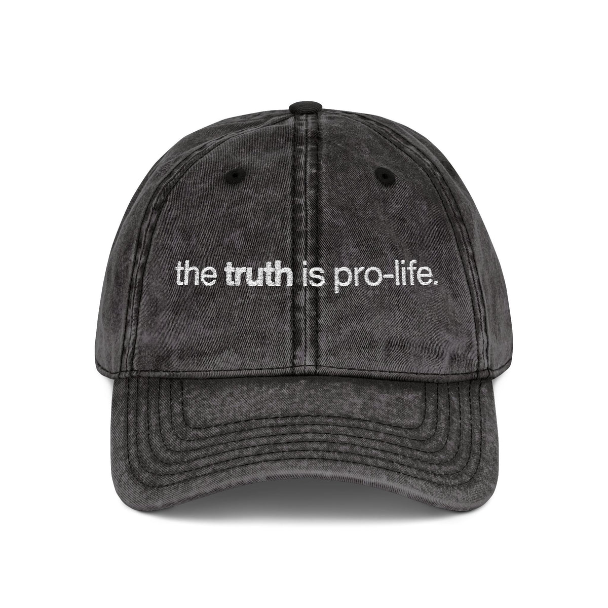 the truth is pro-life - Embroidered Vintage Cap