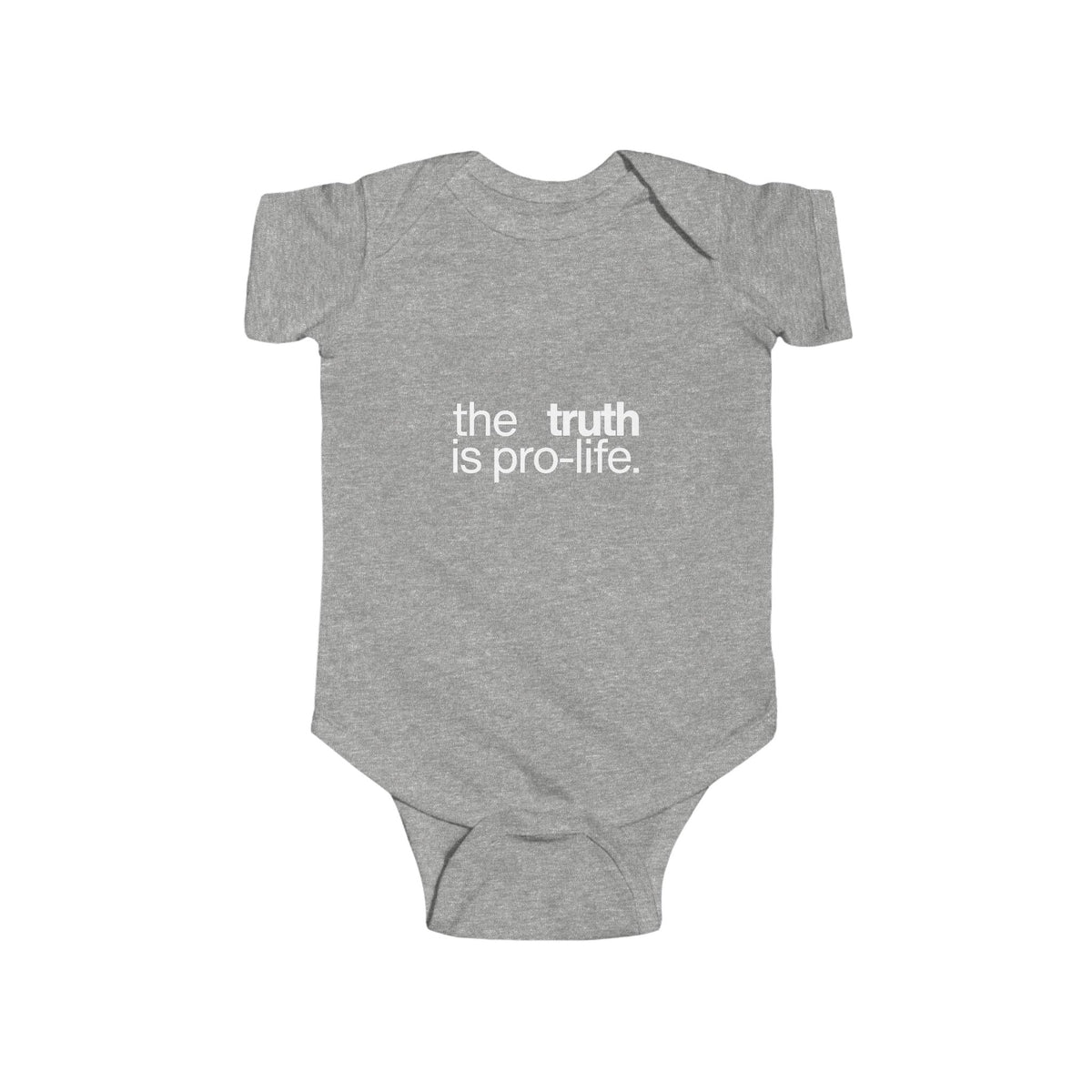 the truth is pro-life - Baby Onesie