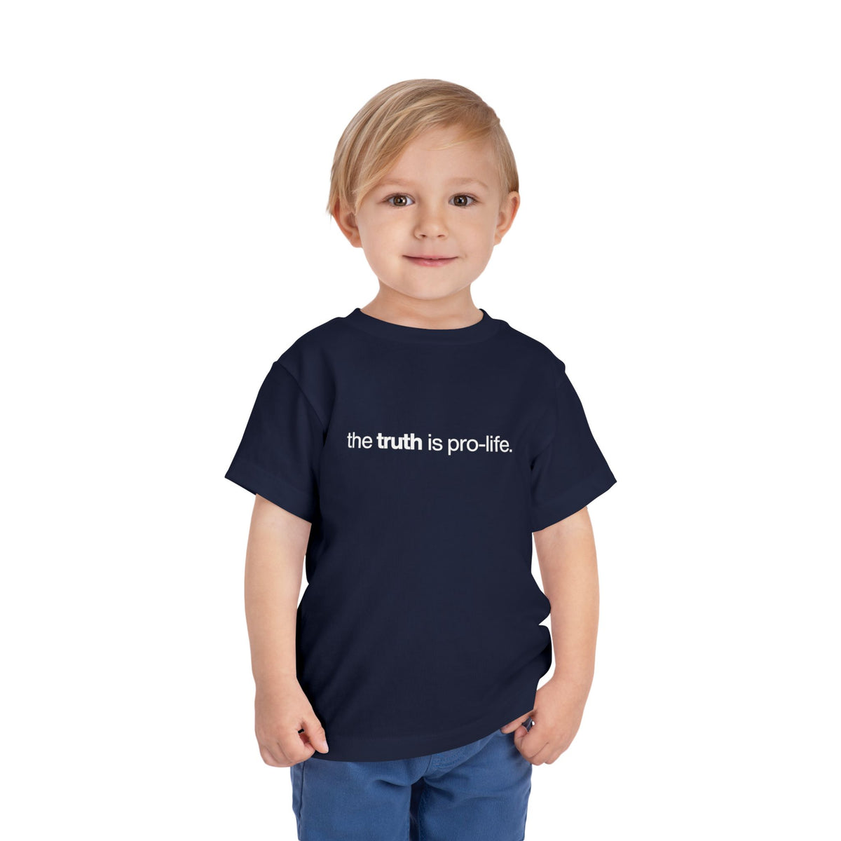 the truth is pro‑life - Toddler Tee